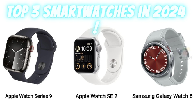 Top 3 Smartwatches