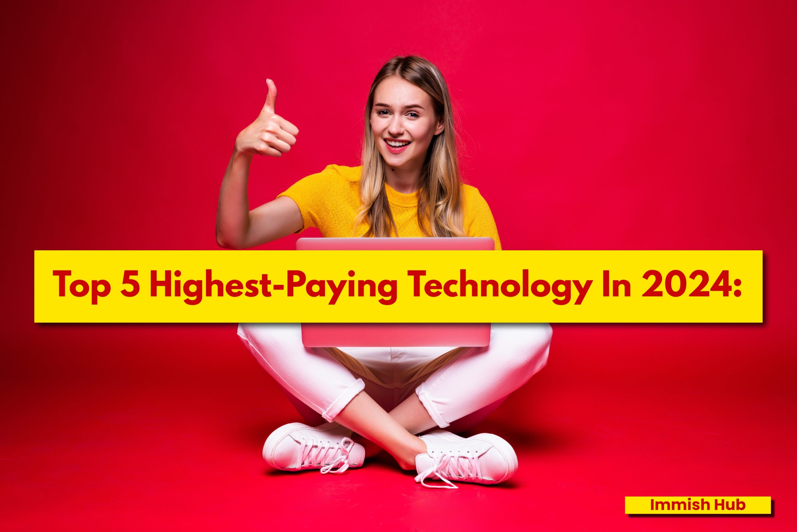 Top 5 Highest-Paying Technology In 2024